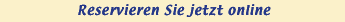 Hier für Reservierung klicken